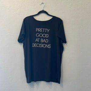 Plus size women’s Torrid tee “pretty good at bad decisions”